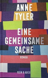 Anne Tyler - Eine gemeinsame Sache - Kein & Aber